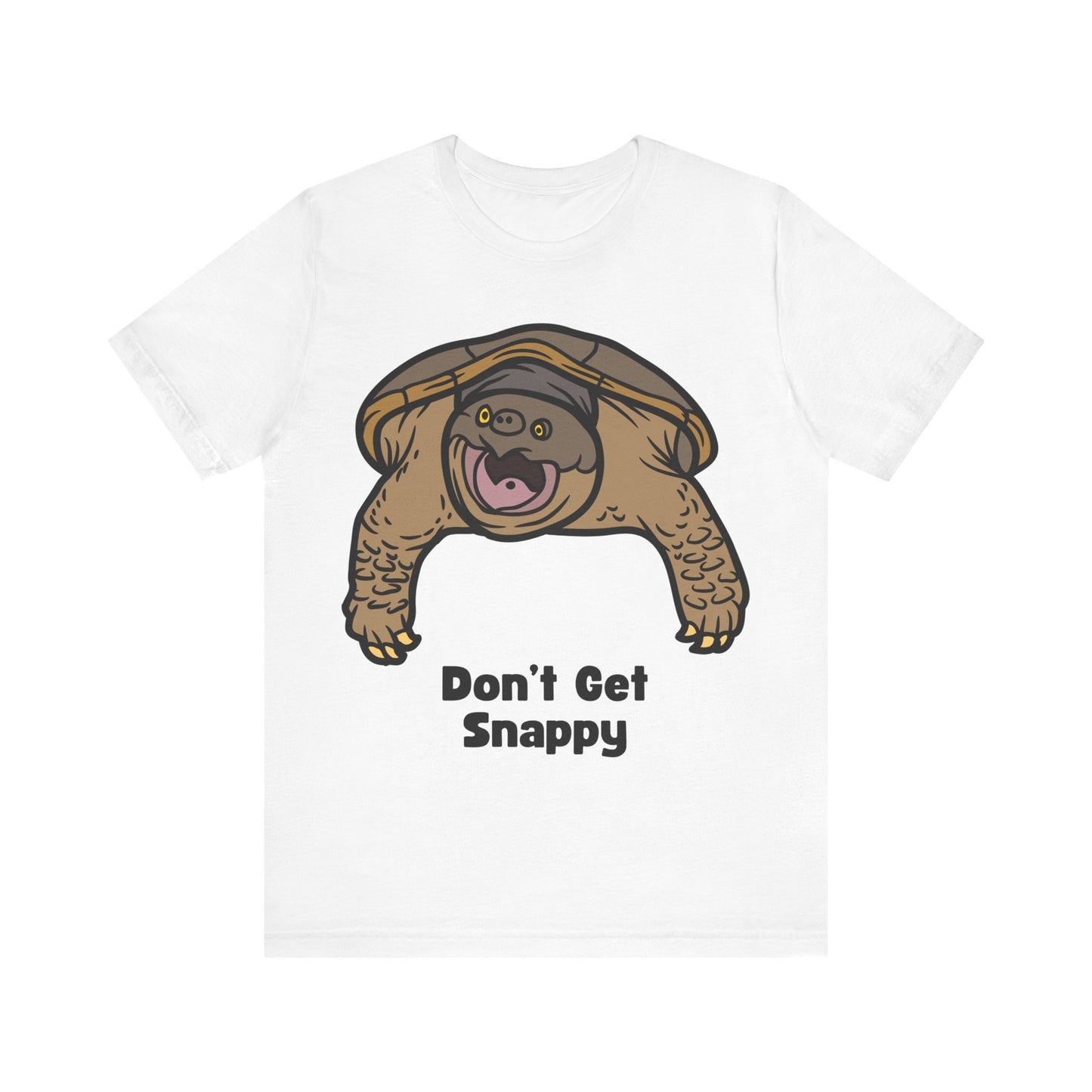 Don't Get Snappy Snapping Turtle T-Shirt