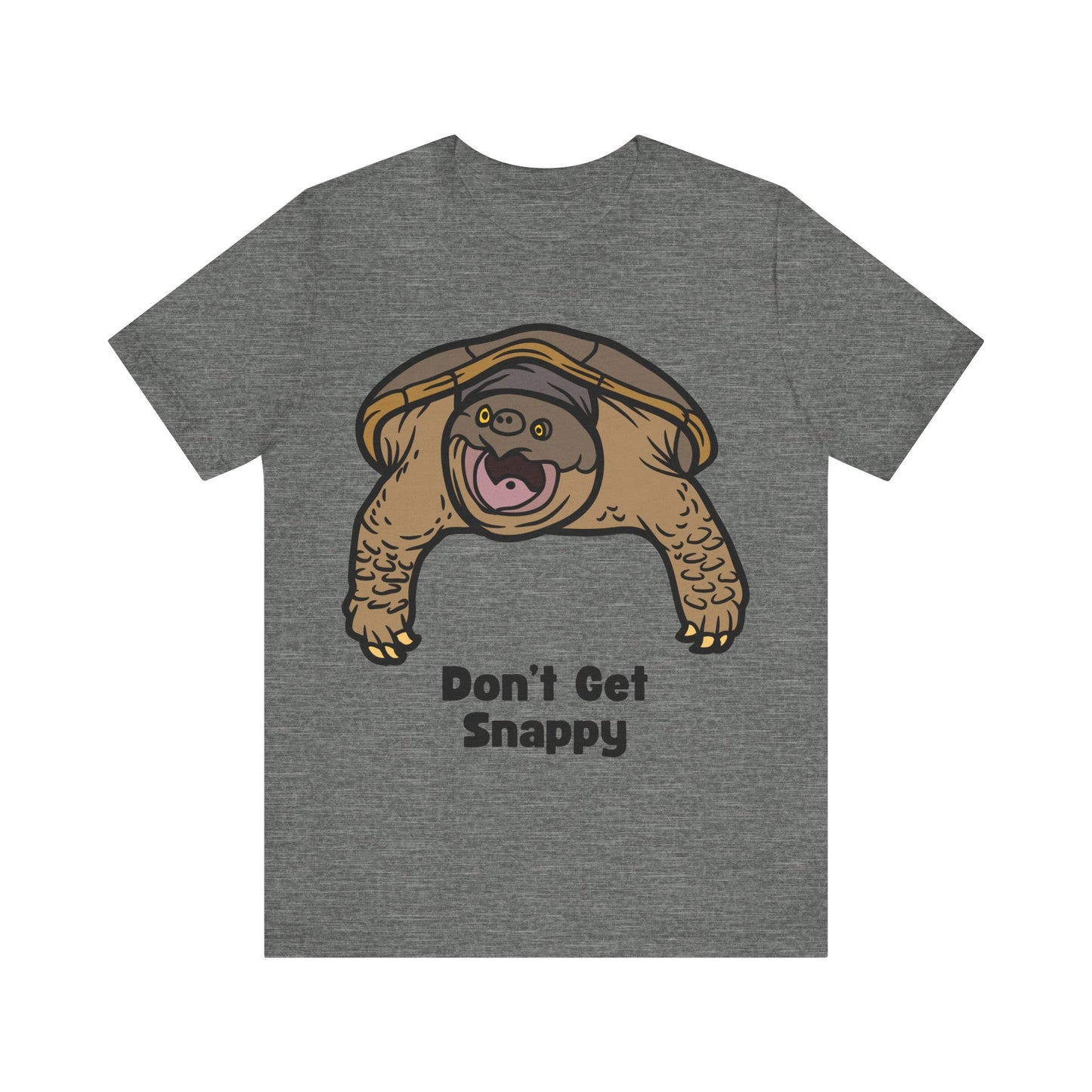Don't Get Snappy Snapping Turtle T-Shirt