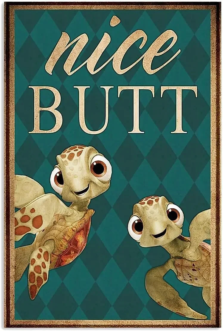 “Nice Butt” Funny Turtle Bathroom Sign – Vintage Metal Wall Art for Home or Guest Restroom