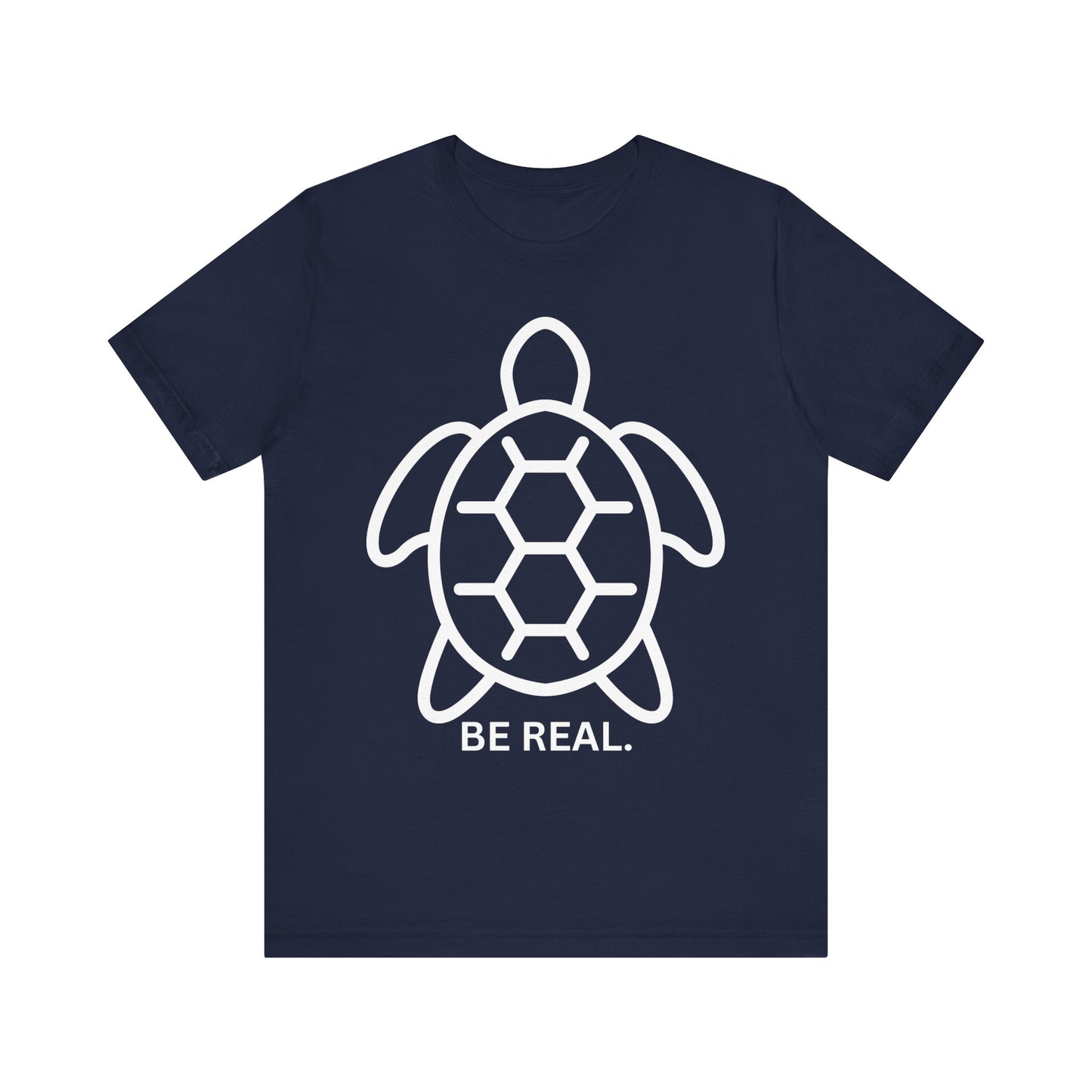 "Be Real" Minimalist Turtle Design